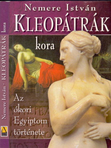 Kleoptrk kora (Az kori Egyiptom trtnete VI.)