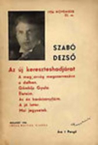 Az �j kereszteshadj�rat (Szab� Dezs� f�zetek 22.)