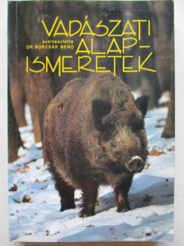 Vadszati alapismeretek