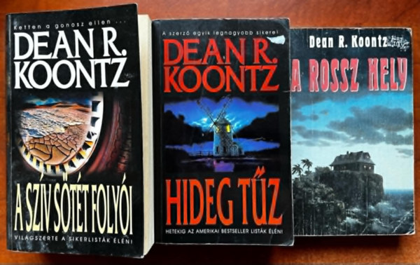 3db Dean R. Koontz knyv :Hideg tz, A rossz hely,A szv stt folyi