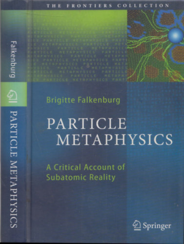 Particle Metaphysics (A Critical Account of Subatomic Reality)