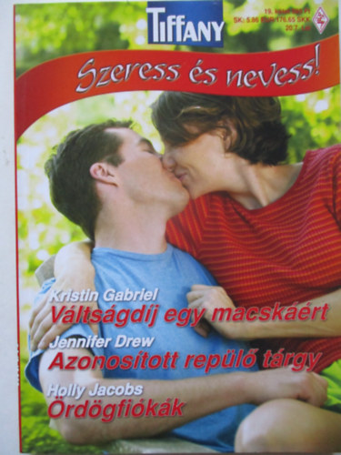 Több szerző - Tiffany Szeress és nevess 19. (Váltságdíj egy macskáért, Azonosított repülő tárgy, Ördögfiókák)