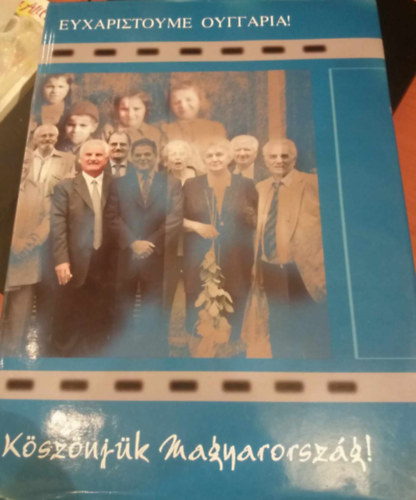 Ksznjk Magyarorszg! (Ktnyelv: magyar-grg)