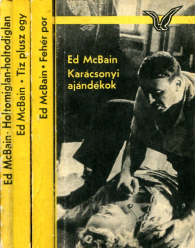 4 db Ed McBain k�tet: Kar�csonyi aj�nd�kok - Feh�r por - T�z plusz egy - Holtomiglan-holtodiglan