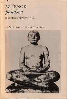 Az �rnok panasza (Pete�sze beadv�nya) - Az �kori irodalom kisk�nyvt�ra
