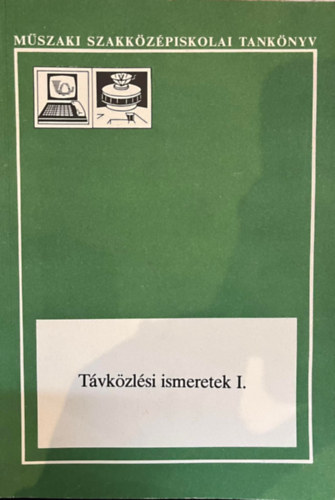 T�vk�zl�si ismeretek I.