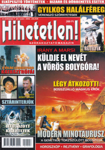 Hihetetlen! magazin II. vfolyam 7. (9.) szm 2002. jlius