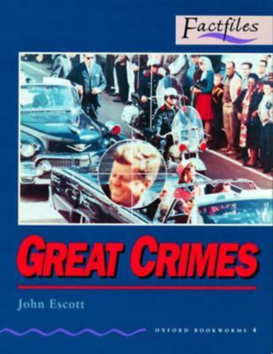 Great Crimes (Oxford Bookworms Stage 4.)