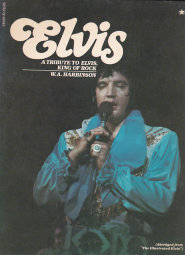 Elvis Presley Tribute To The King of Rock 1970's Vintage Color Paperback Book