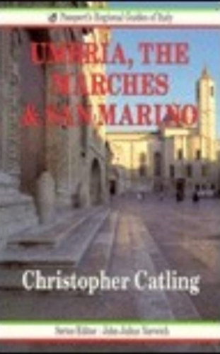 Christopher Catling - Umbria, the Marches & San Marino