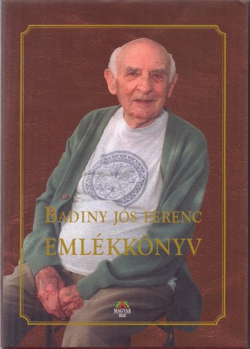 Bognr Jzsef - Badiny Js Ferenc emlkknyv