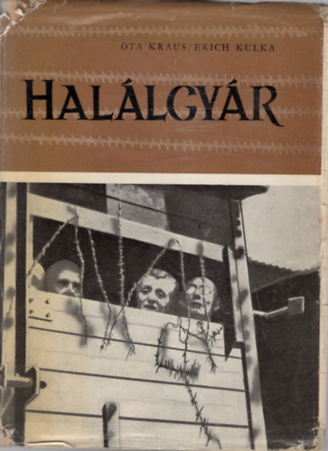 Ota Kraus - Erich Kulka - Hallgyr
