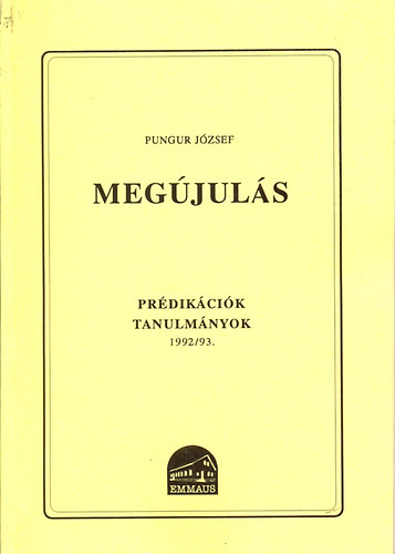 Megjuls - Prdikcik, tanulmnyok 1992/93