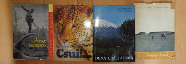 4 k�nyv S�chenyi Zsigmondt�l: Afrikai t�bort�zek, Denatur�lt Afrika, Csui!..., Hengerg� homok