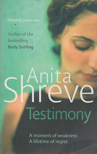 Anita Shreve - Testimony