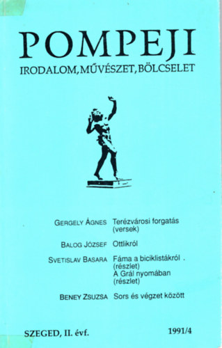 Pompeji - Irodalom, mvszet, blcselet 1991/4 sz. II. vfolyam