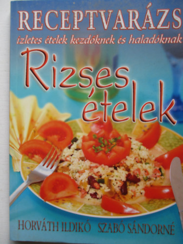 Rizses ételek (Receptvarázs)