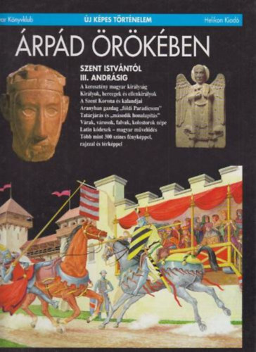 Csorba Csaba - rpd rkben (j kpes trtnelem)