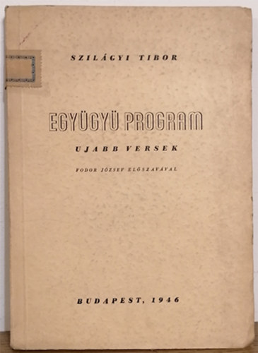 Egy�gy� program-ujabb versek - Al��rt, els� kiad�s