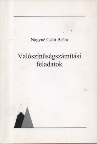 Valsznsgszmtsi feladatok