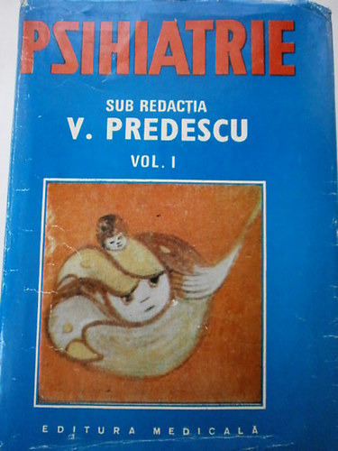 Psihiatrie vol.I. - Pszichitria vol.I. romn nyelven