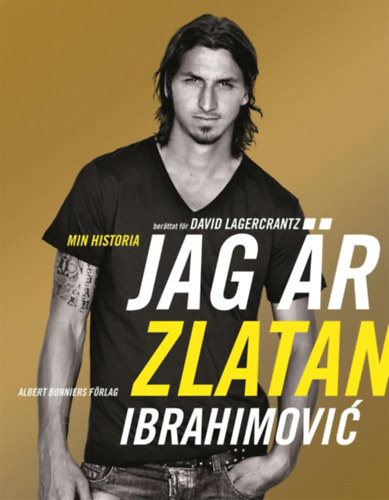 Jag r Zlatan Ibrahimovic (Ez vagyok n, Zlatan Ibrahimovic) svd nyelven