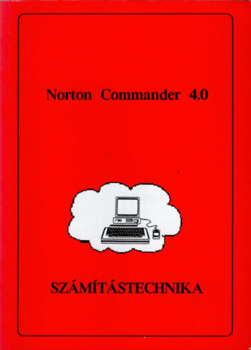 Norton Commander 4.0 -Szmtstechnika