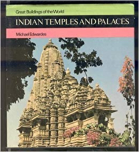 Indian Temples and Places - Great Buildings of the World