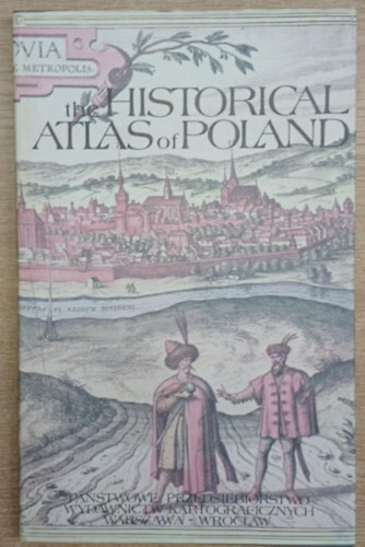 The historical atlas of Poland