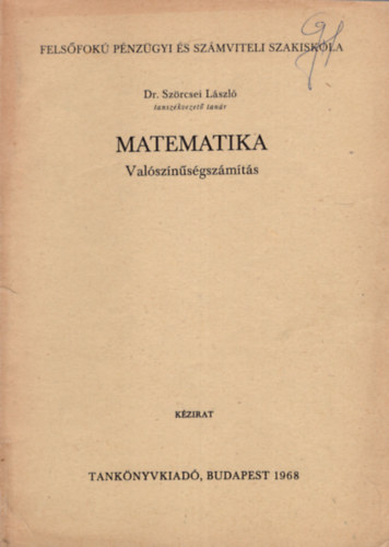 Matematika - Val�sz�n�s�gsz�m�t�s - K�zirat
