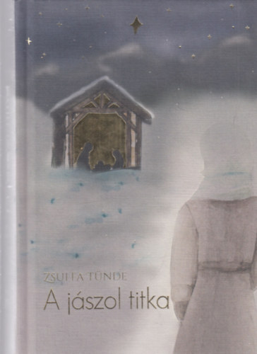 A j�szol titka