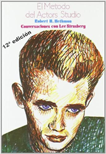 El mtodo del Actors Studio - Conversaciones con Lee Strasberg