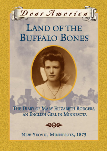Land of the Buffalo Bones - Dear America (Special Edition)