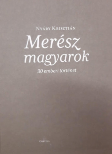 Nyry Krisztin - Mersz magyarok