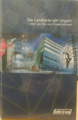 Die Landkarte von Ungarn - oder wo Sie uns finden k�nnen