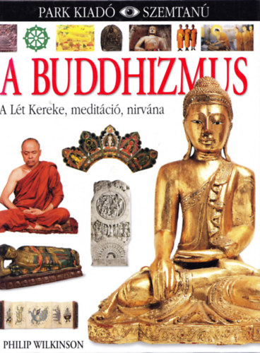 A buddhizmus - Szemtan sorozat