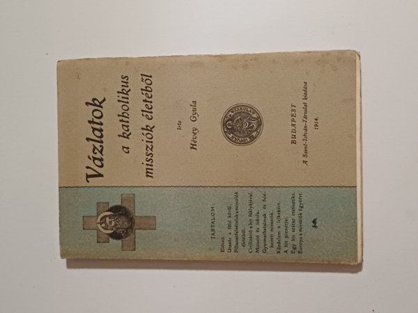 Vzlatok a katholikus misszik letbl