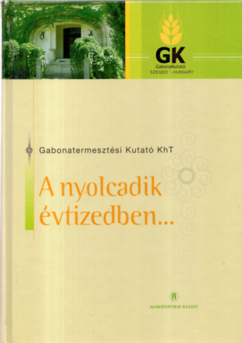 A nyolcadik vtizedben...