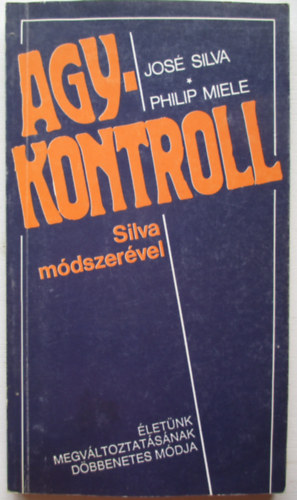 Agykontroll Silva mdszervel