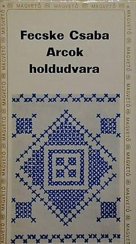 Arcok holdudvara