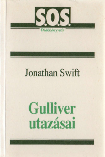 Jonathan Swift - Gulliver utaz�sai