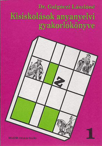 Kisiskolsok anyanyelvi gyakorlknyve (1. osztly)