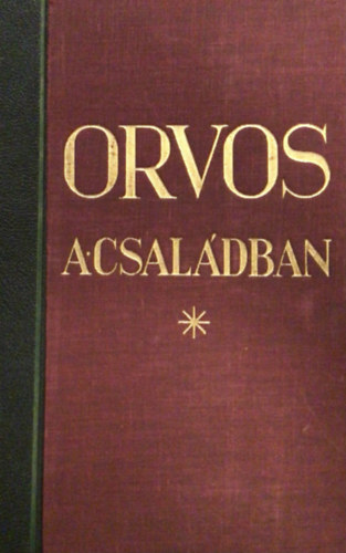 Orvos a csal�dban III.
