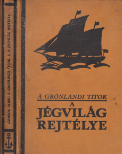 A grnlandi titok: I. A jgvilg rejtlye