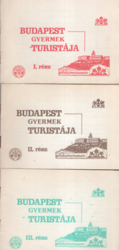 Budapest gyermekturistja I-III.