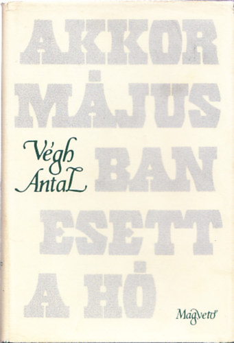 Akkor mjusban esett a h
