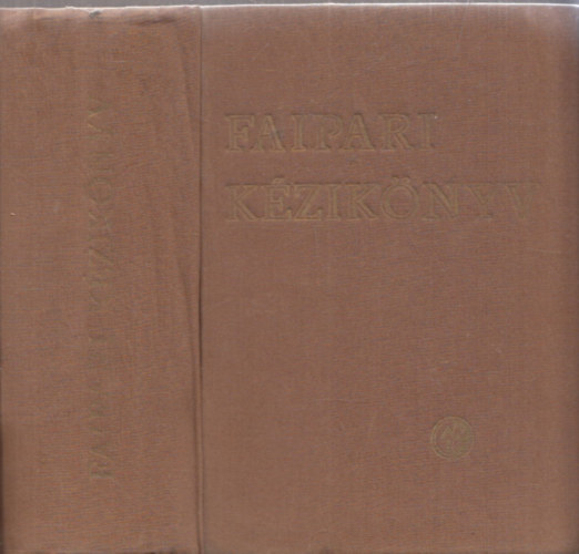 Szabó Dénes - Faipari kézikönyv