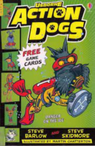 Steve Skidmore Steve Barlow - Usborne Action Dogs - Danger on the Ice