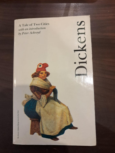 Charles Dickens - A Tale of Two Cities