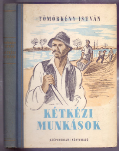 Ktkzi munksok (Elbeszlsek - Msodik kiads)